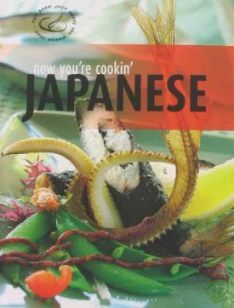 Now You're Cookin: Japanese by Various