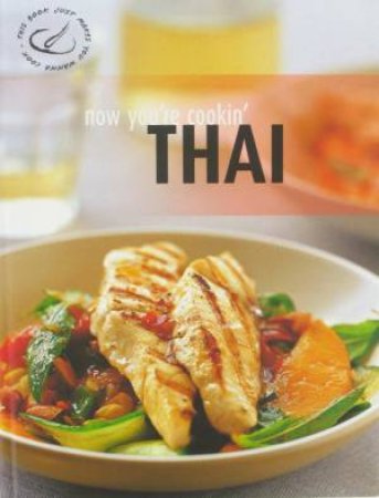 Now You're Cookin: Thai by Various