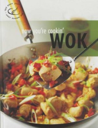 Now You're Cookin: Wok by Various