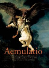 Aemulatio Essays in Honor of Erik Jan Sluijter