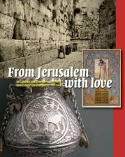 From Jerusalem With Love Art Photos And Souvenirs 17991948