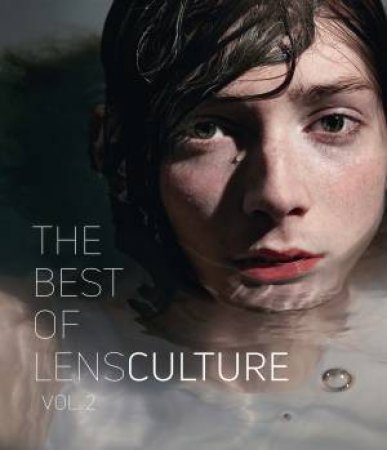 The Best Of LensCulture by Various