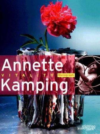 Annette Kamping: Vitality by Annette Kamping