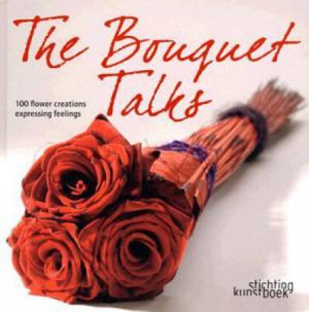 The Bouquet Talks by PERSYN ISABELLA