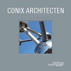 Conix Architecten by Various