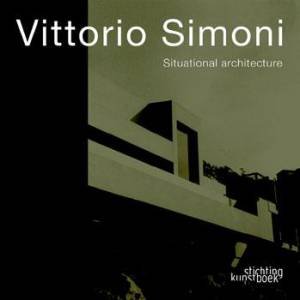 Vittorio Simoni: Situational Architecture by ZUTTER & SIMONI SCARPA