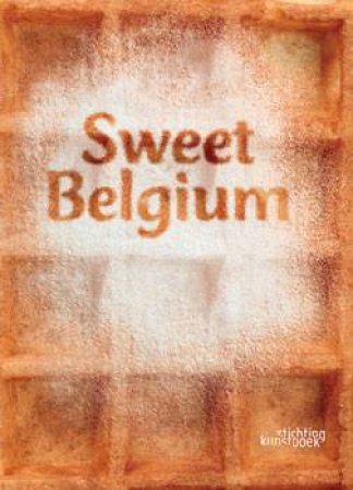 Sweet Belgium by LIESBETH & INHELRAM