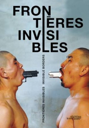 Frontieres Invisibles - Invisible Borders by Caroline David