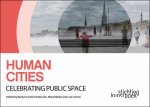 Human Cities Celebrating Public Space