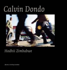 Calvin Dondo Hodhii Zimbabwe