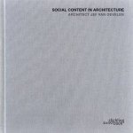 Architect Jef Van Oevelen Social Content in Architecture