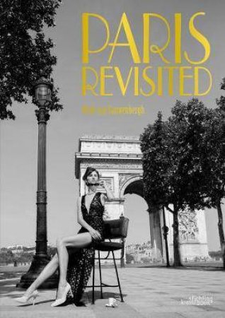 Paris Revisited by Henk Van Cauwenbergh