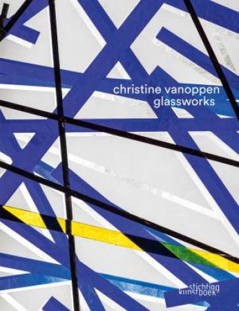 Glassworks: Christine Vanoppen by Various