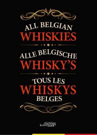 All Belgian Whiskies by Patrick Ludwich 