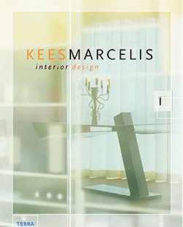 Kees Marcelis: Interior Design by UNKNOWN