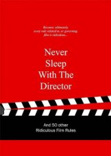 Never Sleep with the Director