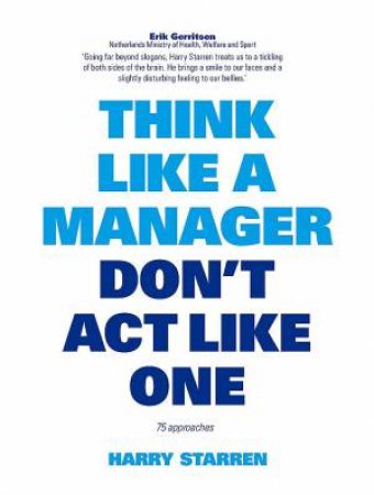 Think like a Manager by Harry Starren