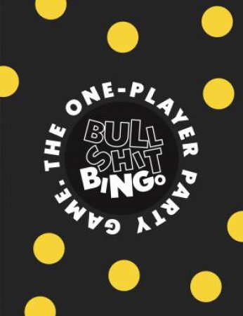 Bullshit Bingo by Sandy McIntosh