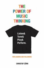 The Power of Music Thinking