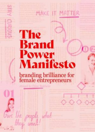 The Brand Power Manifesto by Abigail Baldwin & Chloe Baldwin