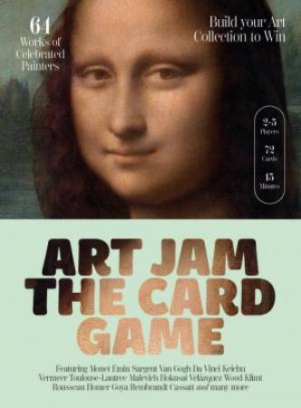 Art Jam: The Card Game by Lilian Van Dongen Torman