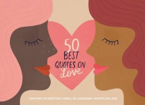 50 Best Quotes On Love by Annemarie Macnack-Van Gaal & Heleen Dura-Van Oord