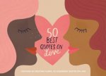 50 Best Quotes On Love