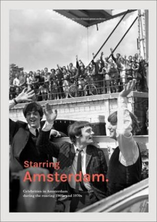 Starring Amsterdam by Sabel Daniels 