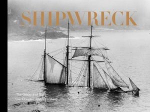 Shipwreck by Carl Douglas & Bjrn Hagberg