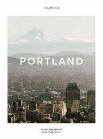 The Weekender Portland by Toby Mitchell