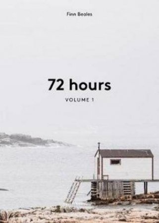 72 hours by Finn Beales