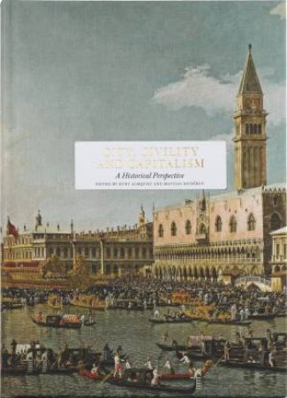 City, Civility And Capitalism by Maurizio Viroli & Kjell A. Nordström & Yolande Barnes