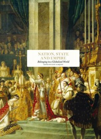 Nation, State And Empire by Philip Bobbit & Tom Holland & Janne Haaland Matlry