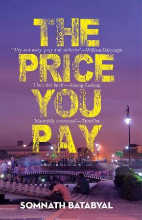 The Price You Pay by Somnath Batabyal