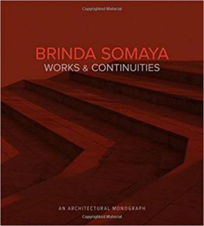 Brinda Somaya: Works And Continuities by Various