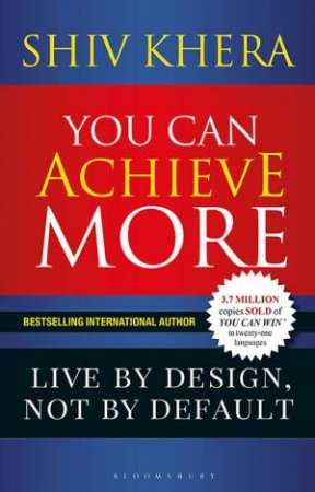 You Can Achieve More by Shiv Khera