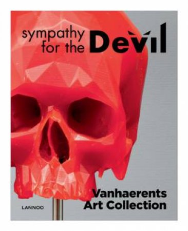 Sympathy for the Devil by VANHAERENTS, VERHACK & FIERS ROLLIN