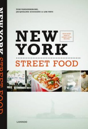 New York Street Food by VANDENBERGHE, THYS GOOSSENS