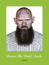 Walter Van Beirendonck Dream the World Awake