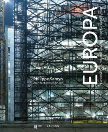 Europa: European Council and Council of the European Union by ATTALI JEAN AND SAMYN PHILIPPE