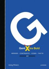 Gent Xtra Bold Heroes Contrasts Icons Facts