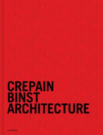 Crepain Binst Architecture by Luc Binst