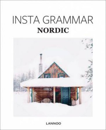 Insta Grammar: Nordic by Irene Schampaert