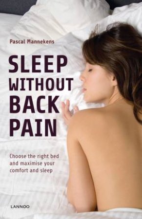 Sleep Without Backpain by Pascal Mannekens