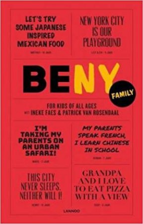 Be NY Family: For Kids Of All Ages by Patrick van Rosendaal