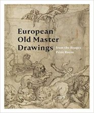 European Old Master Drawings From The Bruges Print Room