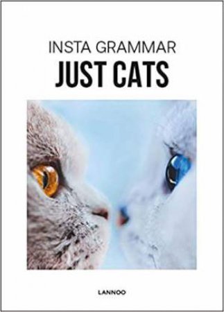 Insta Grammar: Just Cats by Irene Schampaert