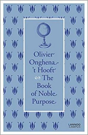 Book Of Noble Purpose by Olivier Onghena-'t Hooft