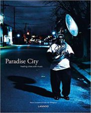 Paradise City Healing Cities Through Music