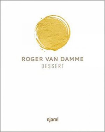 Dessert by Roger Van Damme